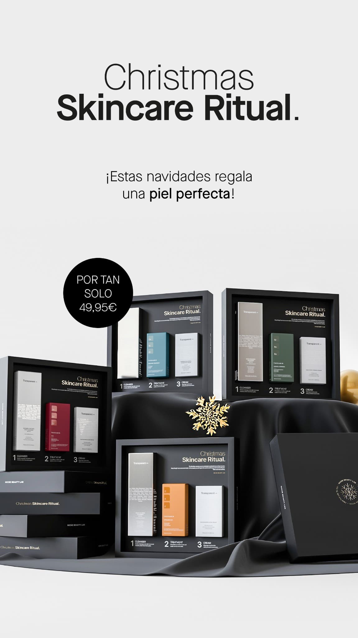 ¡Llega el regalo ideal para estas Navidades! (tanto para tus seres queridos como para ti) 🎄 Cuatro rutinas diseñadas para conseguir los mejores resultados para cada tipo de piel 🤩

💙 Hydrating Skincare Gift Set - Perfecto para hidratar profundamente y proteger las pieles secas

🧡 Holiday Glow Ritual - Ideal para iluminar y mejorar la textura de pieles apagadas

❤️ Blemish Buster Trio - Ideal para pieles grasas con imperfecciones

💚 Well-Aging Trio - Perfecto para pieles maduras que buscan eficacia desde la primera aplicación

¡Hazte con el tuyo en nichebeautylab.com!